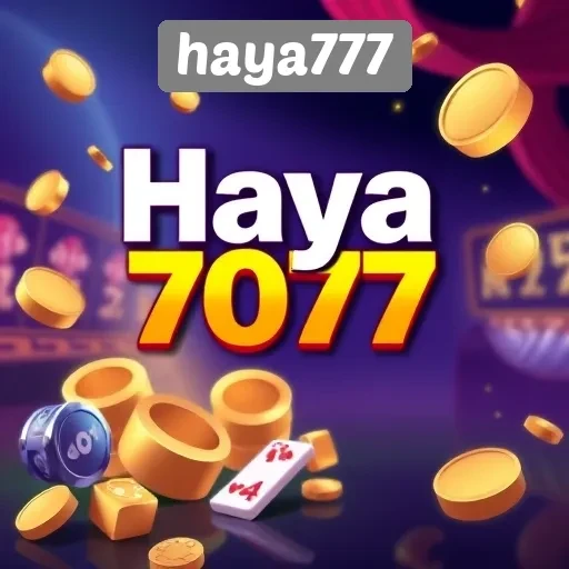 Kelayakan Haya777 Sebagai Pilihan Utama Untuk Pecinta Game